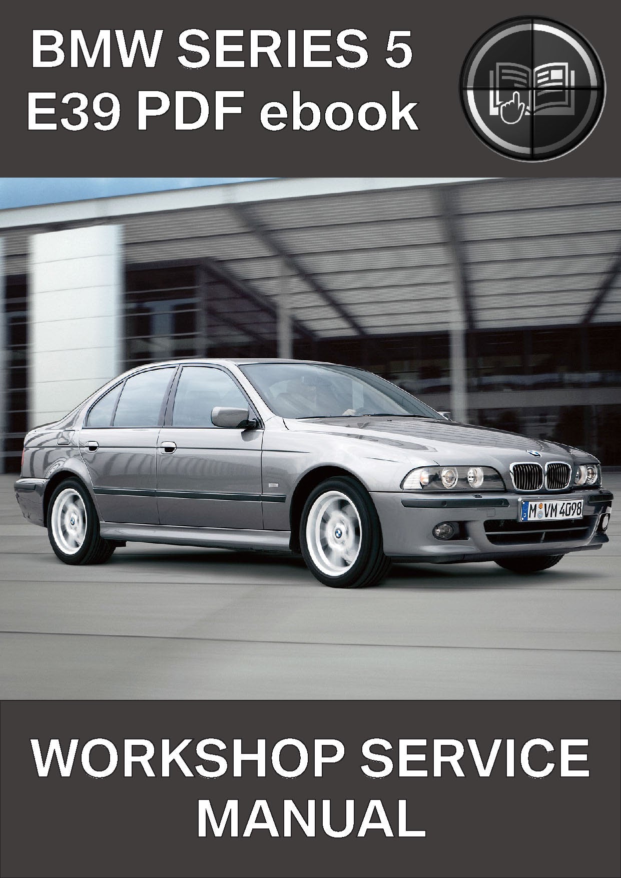 BMW Series 5 E39 Workshop Service Manual