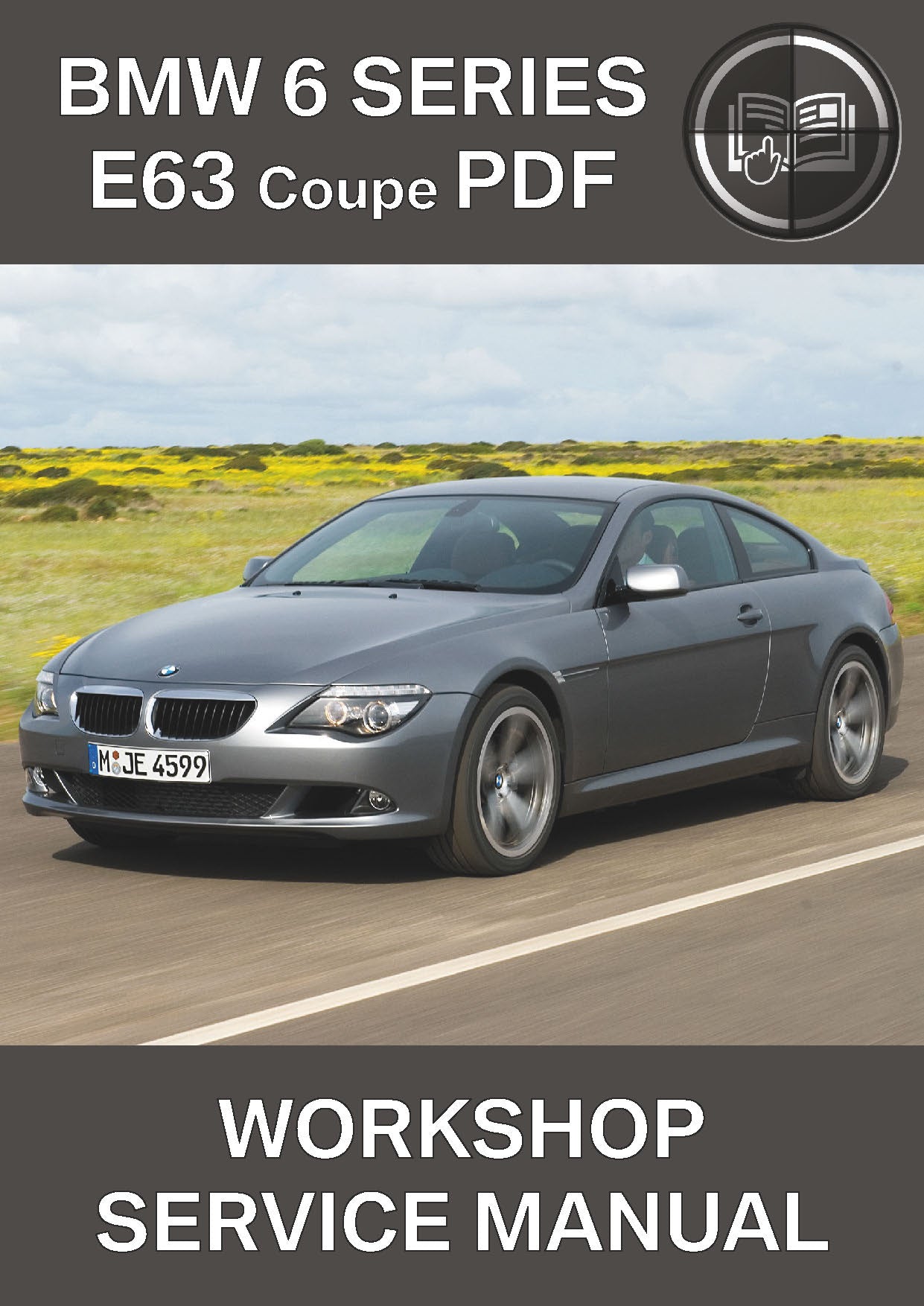 BMW Series 6 E63 Coupe Workshop Service Manual