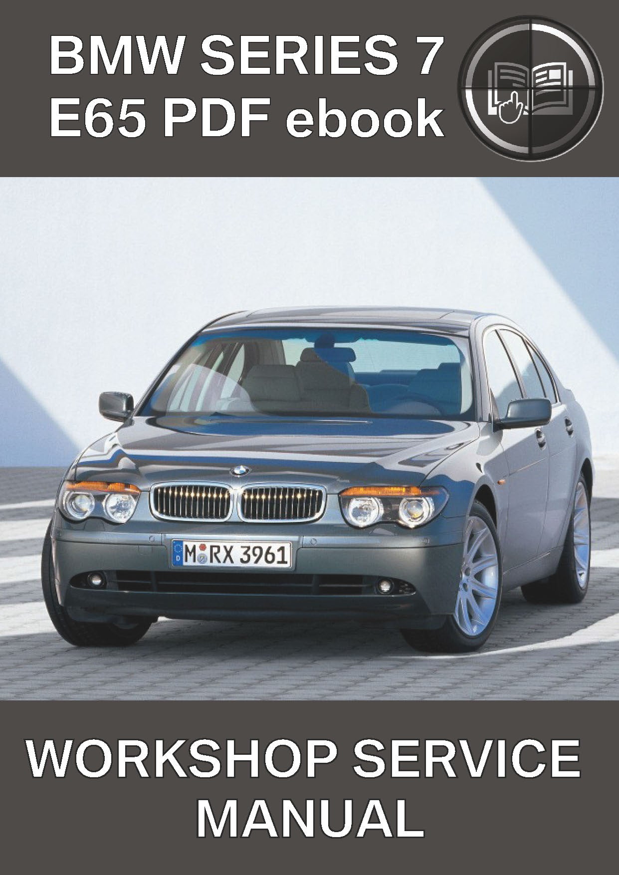 BMW Series 7 E65 Workshop Service Manual