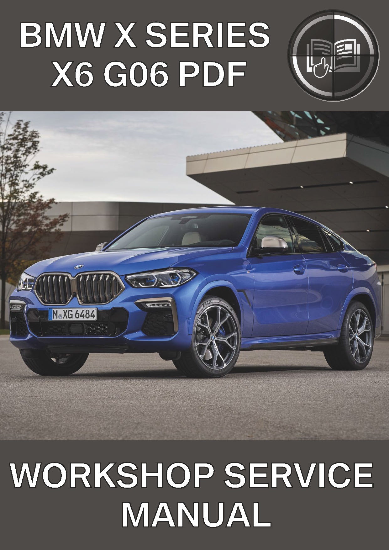 BMW Series X6 G06 Workshop Service Manual