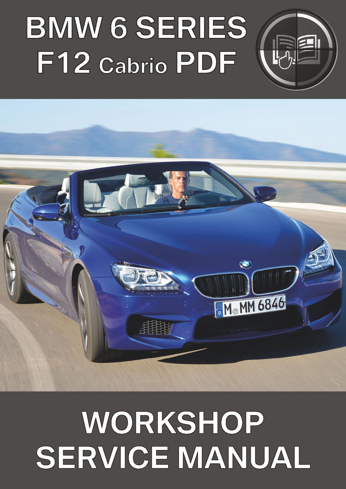 BMW Series 6 F12 Convertible Workshop Service Manual – BMW Workshop Manuals