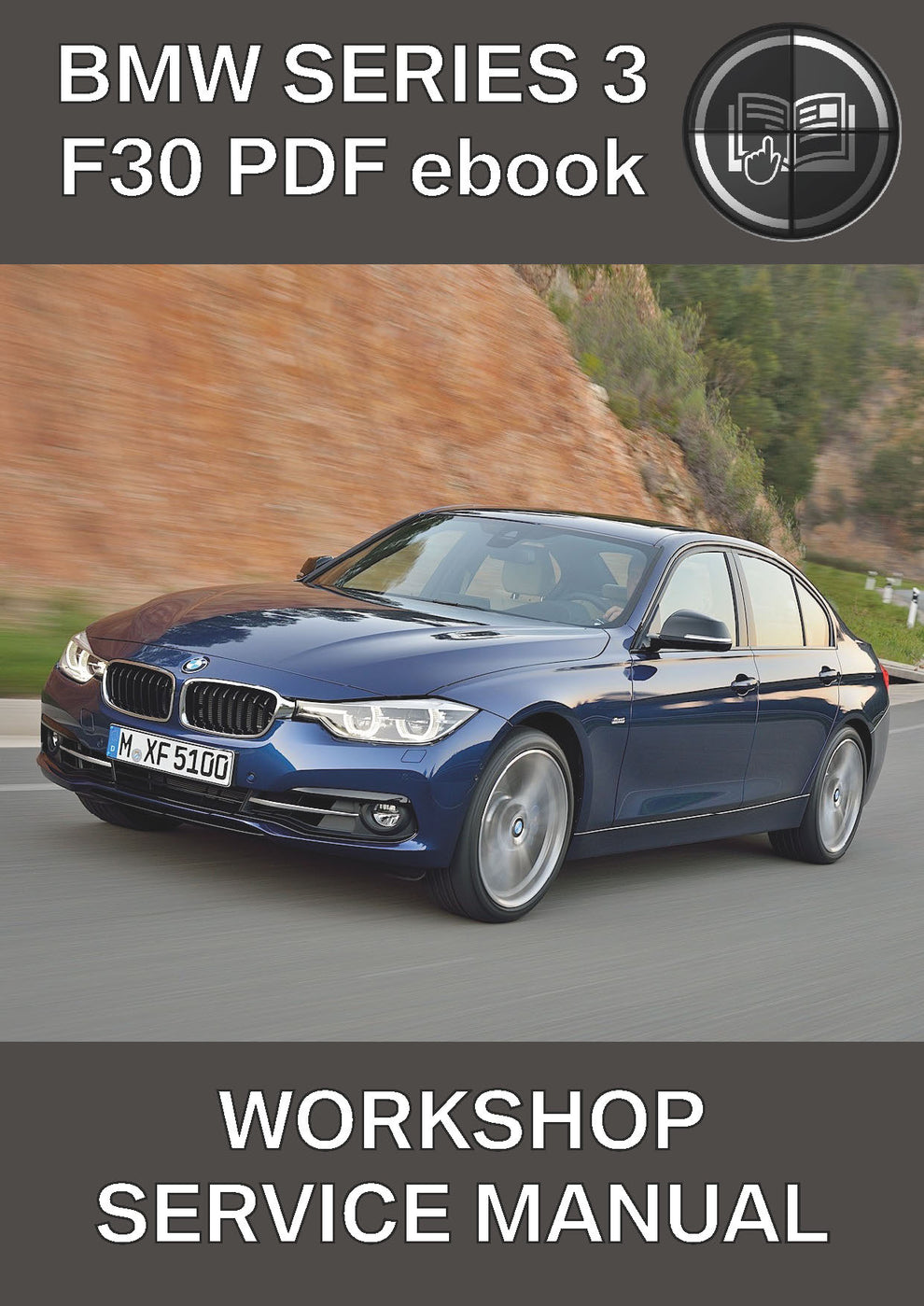 BMW Series 3 F30 Workshop Service Manual – BMW Workshop Manuals