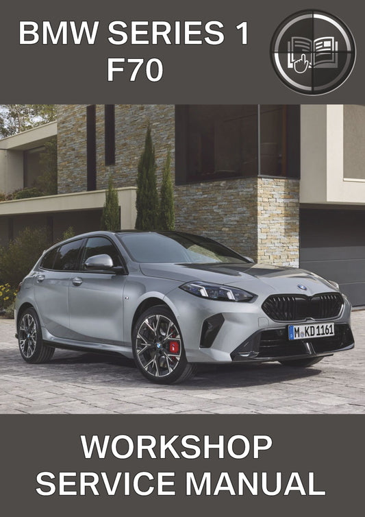 BMW Series 1 F70 Workshop Service Manual